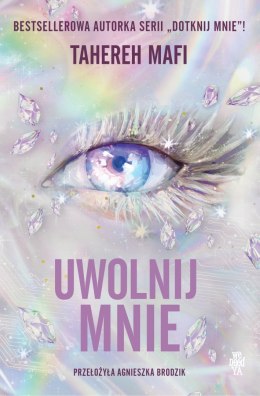 Uwolnij mnie. Obserwuj mnie. Tom 2