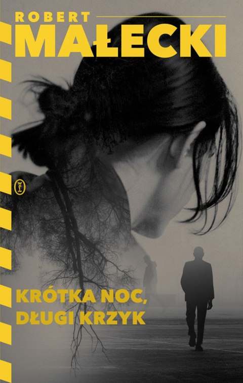 Krótka noc, długi krzyk