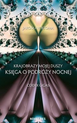 Księga o podróży nocnej krajobrazy z mojej duszy księga 6