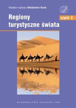 Regiony turystyczne świata Tom 2