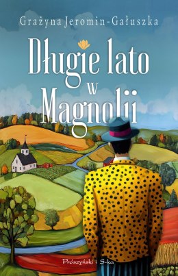 Długie lato w Magnolii. Duże Litery