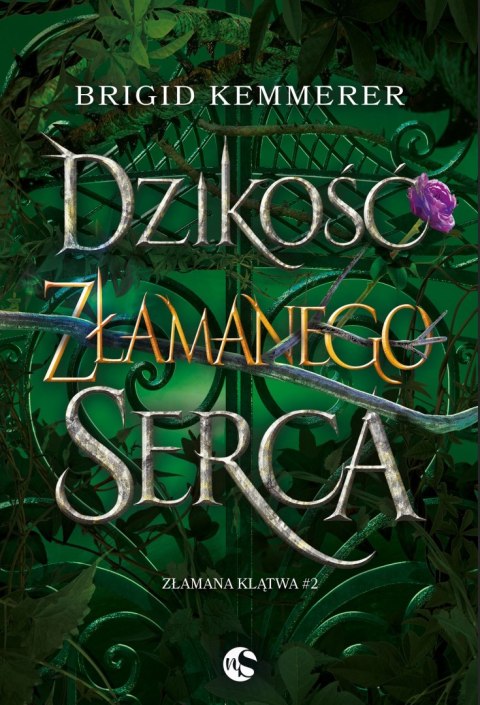 Dzikość złamanego serca. Złamana klątwa. Tom 2 wyd. 2