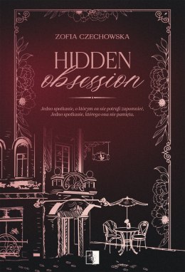 Hidden Obsession. Tom 1