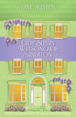 Lady Susan. Watsonowie. Sanditon. Duże Litery