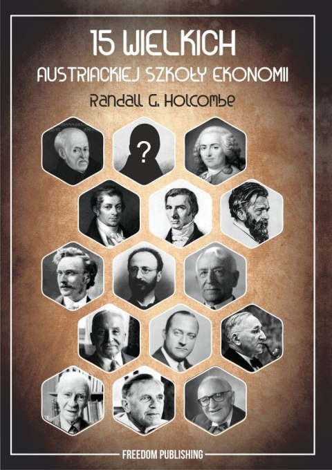 15 wielkich austriackiej szkoły ekonomii