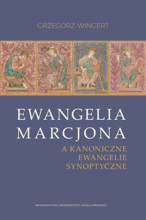 Ewangelia Marcjona a kanoniczne ewangelie synoptyczne. Nowa próba rozwiązania problemu zależności