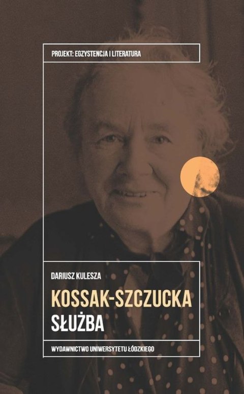 Kossak-Szczucka. Służba