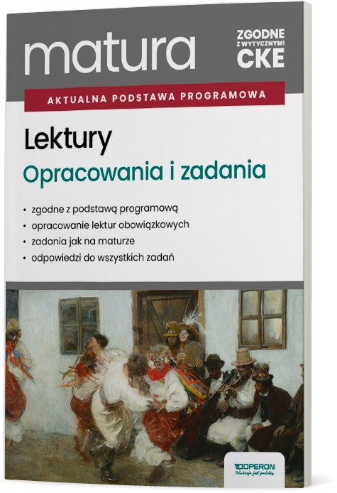 Lektury na egzaminie maturalnym Opracowania i zadania