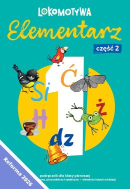 Lokomotywa 1 Elementarz cz 2 Podręcznik dla klasy pierwszej EDYCJA 2026