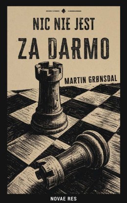 Nic nie jest za darmo