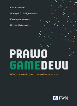 PRAWO GAMEDEVU. Q&A o tworzeniu gier i prowadzeniu studia