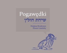 Pogawędki. Artystyczna książka Mojżesza Brodersona i Eliezera Lissitzky'ego
