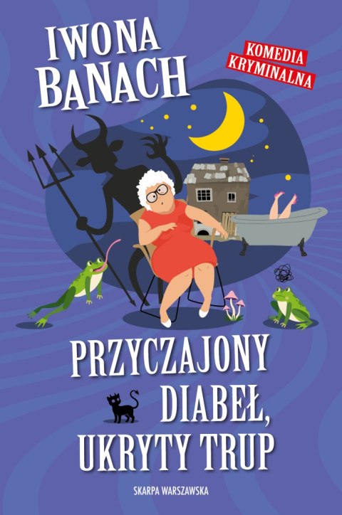 Przyczajony diabeł, ukryty trup