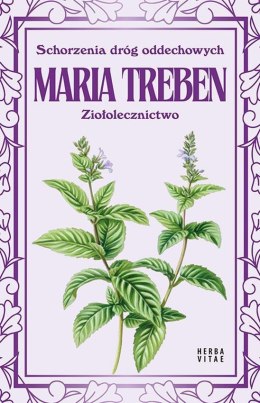 Schorzenia dróg oddechowych. Ziołolecznictwo