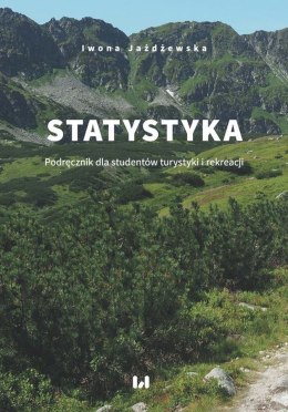 Statystyka. Podręcznik dla studentów turystyki i rekreacji