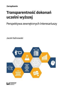 Transparentność dokonań uczelni wyższej. Perspektywa zewnętrznych interesariuszy