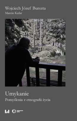 Umykanie. Pomyślenia z etnografii życia