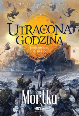 Utracona godzina. Straceńcy Madsa Voortena. Tom 2 wyd. 2