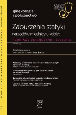 Zaburzenia statyki narządów miednicy u kobiet. W gabinecie lekarza specjalisty