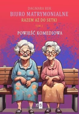 Biuro matrymonialne. Razem aż do setki.