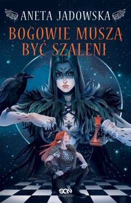 Bogowie muszą być szalen. Heksalogia o Dorze Wilk. Tom 2 wyd. 3