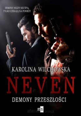 Demony przeszłości. Neven. Tom 3
