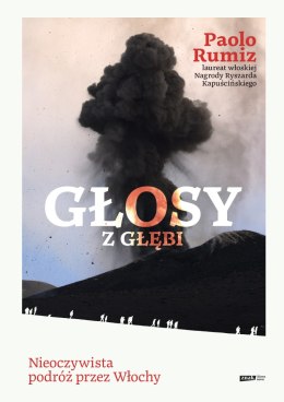 Głosy z głębi. Nieoczywista podróż przez Włochy