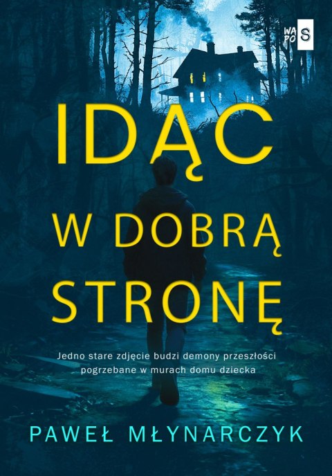 Idąc w dobrą stronę