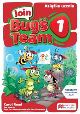 Join Bugs Team 1 Książka ucznia