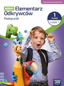 NOWY ELEMENTARZ ODKRYWCÓW Podręcznik klasa 1 częć 1 EDYCJA 2026