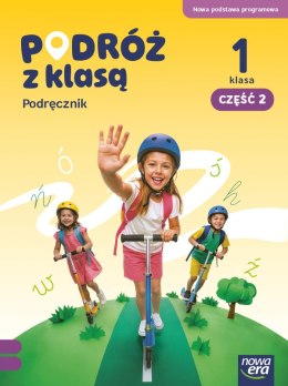 PODRÓŻ Z KLASĄ Podręcznik klasa 1 część 2 EDYCJA 2026