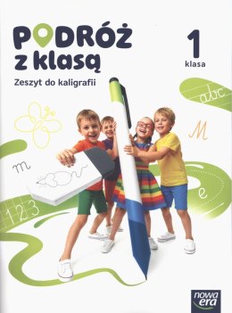 PODRÓŻ Z KLASĄ Zeszyt ćwiczeń do kaligrafii klasa 1 EDYCJA 2026
