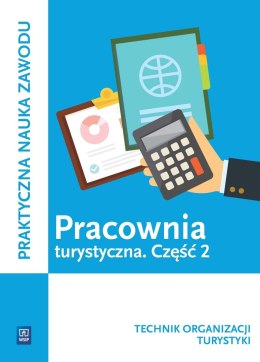 Pracownia obsługi turystycznej. Technik obsługi turystycznej. Kwalifikacja t. 14. Podręcznik do praktycznej nauki zawodu. Część 