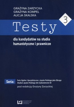Testy dla kandydatów na studia humanistyczne i prawnicze. Część 3