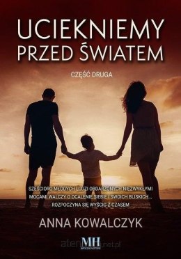 Uciekniemy przed światem. Tom 2