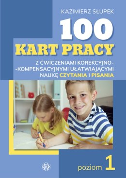 100 kart pracy z ćwiczeniami korekcyjno-kompensacyjnymi ułatwiającymi naukę czytania i pisania poziom 1