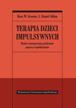 Terapia dzieci impulsywnych. Model rozwiązywania problemów poprzez współdziałanie