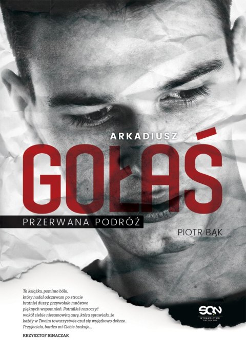 Arkadiusz Gołaś. Przerwana podróż wyd. 2
