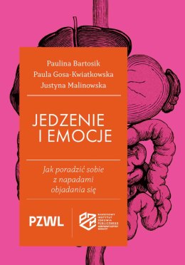 Jedzenie i emocje. Jak poradzić sobie z napadami objadania