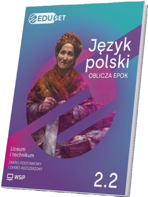 Język polski Oblicza epok EDUset + online klasa 2 część 2 zakres podstawowy i rozszerzony
