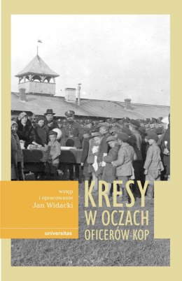 Kresy w oczach oficerów KOP wyd. 2