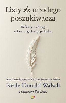 Listy do młodego poszukiwacza. Refleksje na drogę od starszego kolegi po fachu