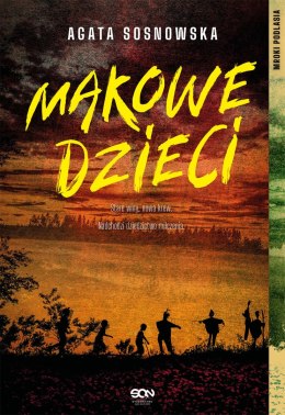 Makowe dzieci. Mroki Podlasia