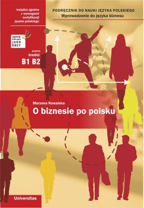O biznesie po polsku. Podręcznik do nauki języka polskiego (Poziom B1, B2) wyd. 2026