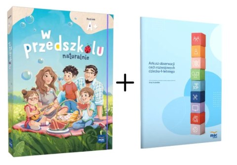 Superpakiet W przedszkolu naturalnie. Poziom A+. Pakiet + Arkusz obserwacyjny cech rozwojowych dziecka 4-letniego