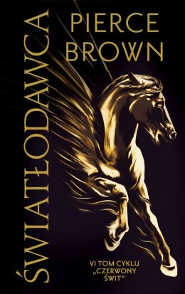 Światłodawca. Czerwony świt. Tom 6