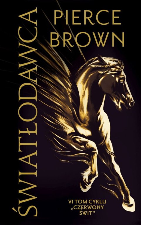 Światłodawca. Czerwony świt. Tom 6