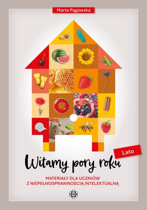 Witamy pory roku Lato materiały dla uczniów z niepełnosprawnością intelektualną