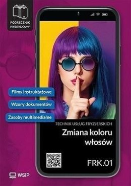 Zmiana koloru włosów. Kwalifikacja FRK.01. część 2