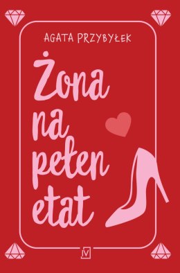 Żona na pełen etat. Takie rzeczy tylko z mężem. Tom 4 wyd. 2026
